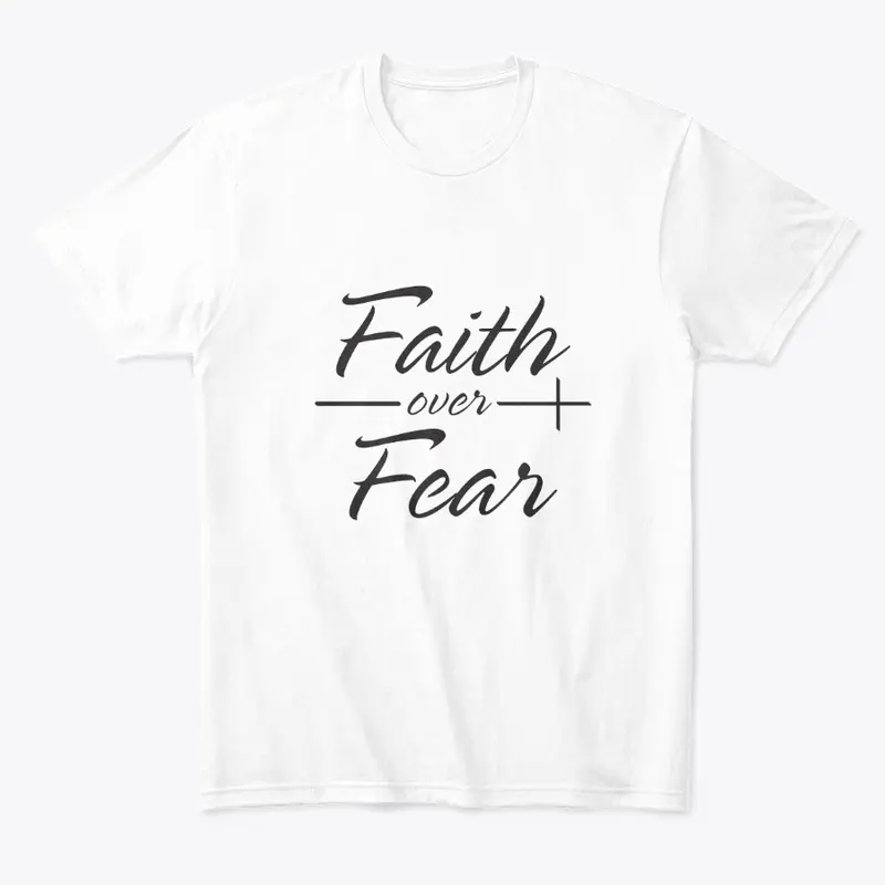 Faith over Fear