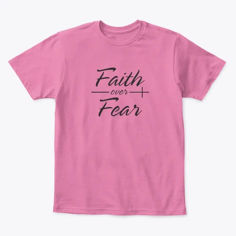 Faith over Fear