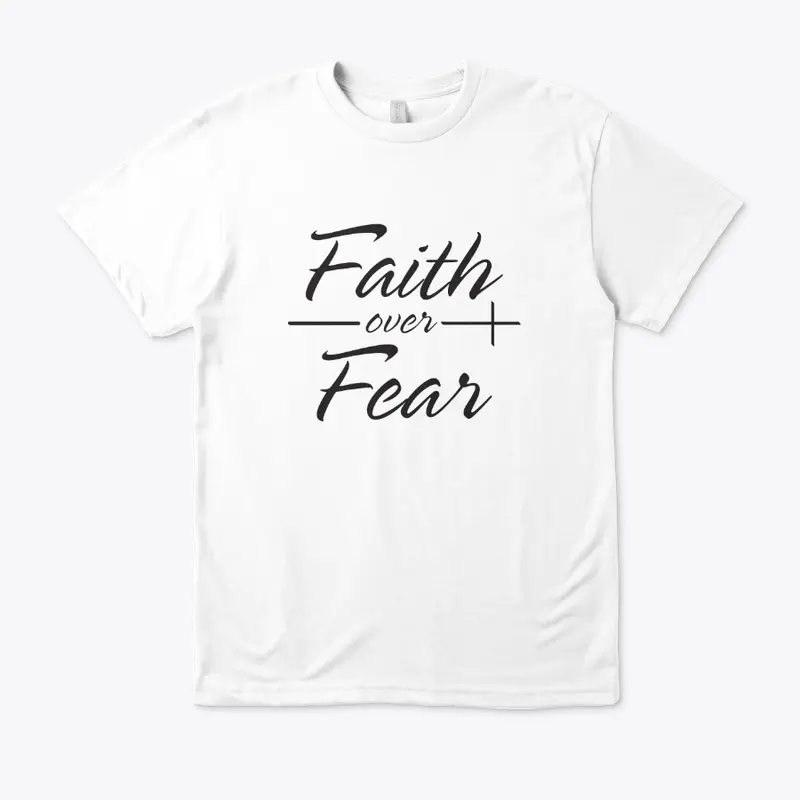 Faith over Fear